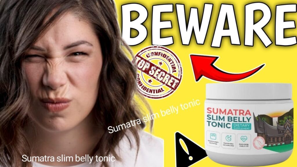 sumatra slim belly tonic review